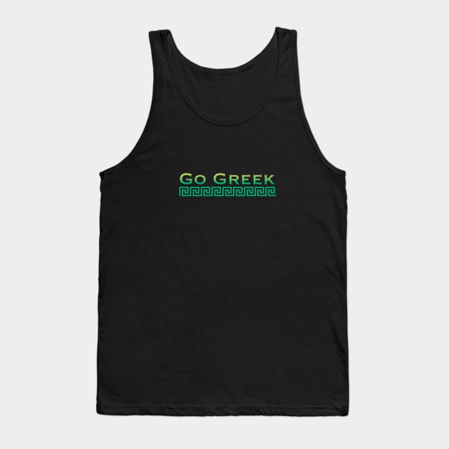 Green Go Greek Tank Top by daisydebby